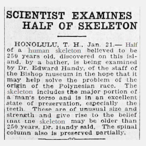 Oahu in the Hawaiian Islands per Ogden Utah 1922 Newspaper. The teeth are of “unusual size and strength”